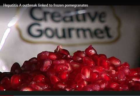 Hep A outbreak linked to frozen pomegranates