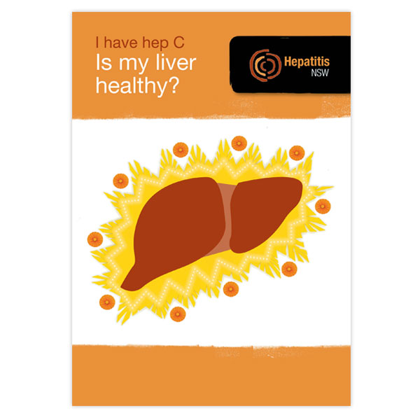 is my liver healthy? cover|I have hep C - Is my liver healthy?